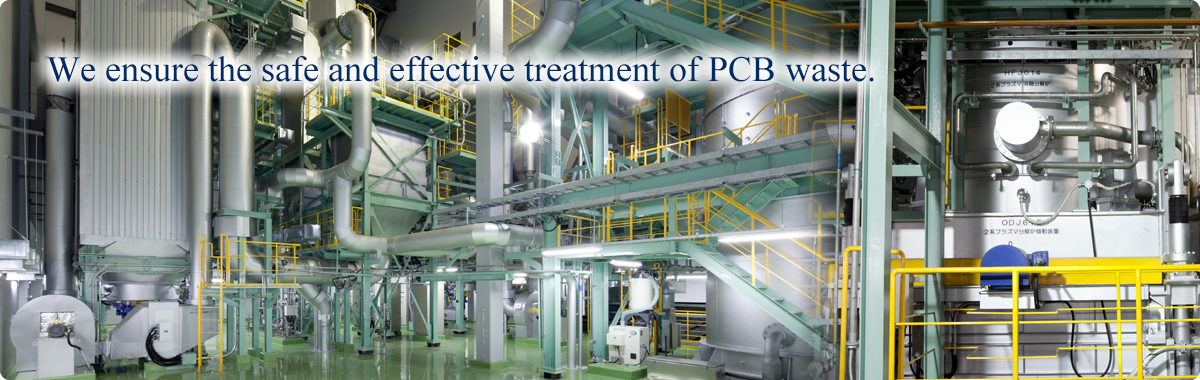 We ensure the safe and effective treatment of PCB waste.